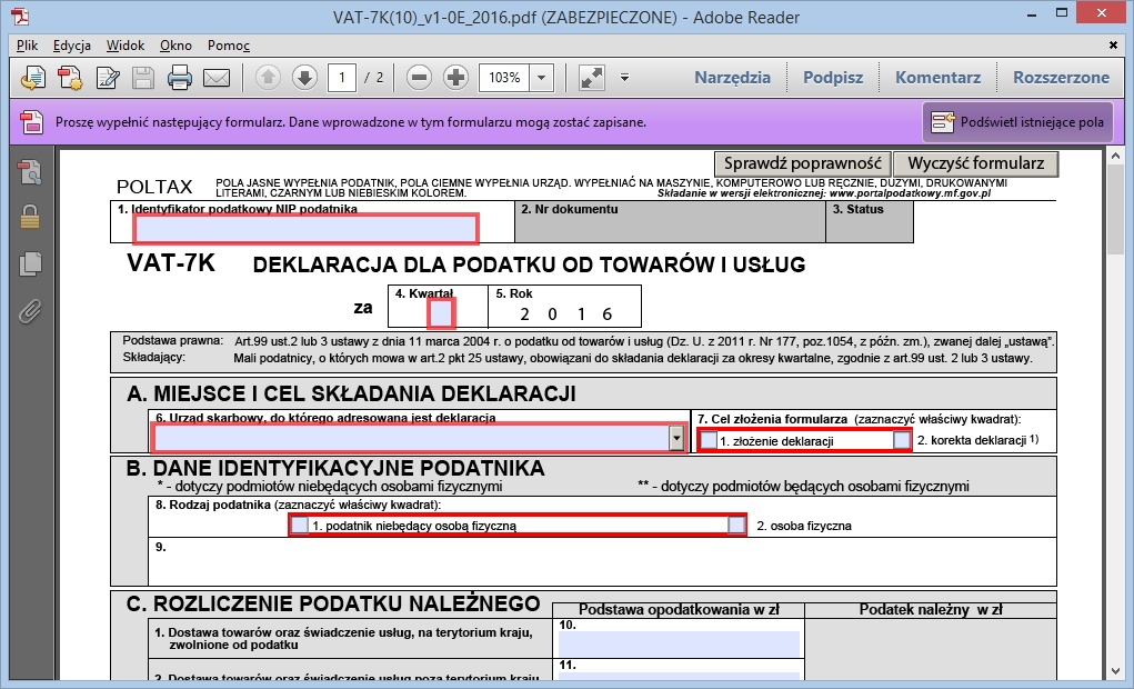 [AKTYWNY PDF] VAT-7K 10 do pobrania – ŚCIĄGNIJ ZA DARMO druk aktywny VAT-7K 2016. Kliknij i POBIERZ: